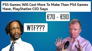 Playstation CEO states that PS5 games will be €70+???