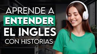  Practica De Listening  10 Minutos Diarios Para Aprender Inglés  Historias Para ENTENDER INGLÉS 