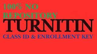 Turnitin class id and enrollment key free 2025 - Turnitin class id and enrollment key free 2024 | E2