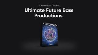 Future Bass Toolkit | FREE Serum Presets & Sample Pack | Stickz