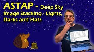 ASTAP - the most amazing Astronomy software you've never heard of - Stacking images Astrophotography