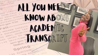 All you need to know about academic transcript.