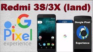 How to Update Android Oreo 8.1 PIXEL EXPERIENCE in Redmi 3S and 3X (land)Google Official