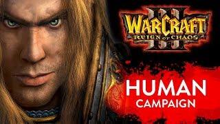 Warcraft III: Reign of Chaos Human Campaign PC FULL GAME Longplay Gameplay Walkthrough Playthrough