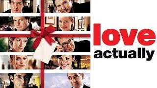 Love Actually Full Movie (2003) Review | Christmas Movie | Hugh Grant, Liam Neeson, Colin Firth