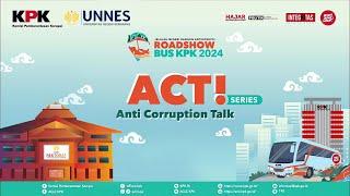  [ LIVE ] Anti Corruption Talk - Universitas Negeri Semarang