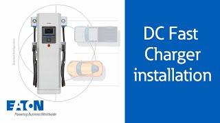 DC Fast Charger Installation | Eaton PSEC