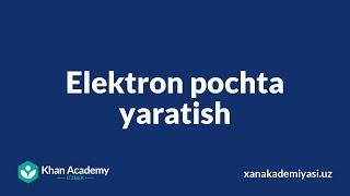 Elektron pochta yaratish