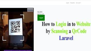 How to Login to a website by scanning a QR Code in Laravel