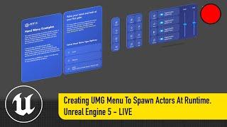 Creating A UMG Hand Menu To Spawn Actors At Runtime