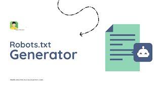 Javascript Robot txt generator tool script for blogger & wordpress