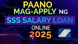 PAANO MAG LOAN SA SSS ONLINE 2025 | PAANO MAG APPLY NG SALARY LOAN | HOW TO APPLY SSS SALARY LOAN