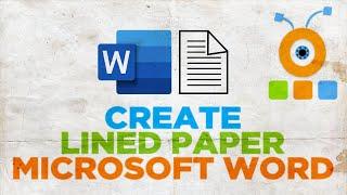 How to Create Lined Paper in Word