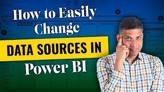 How to Easily Change Data Sources in Power BI