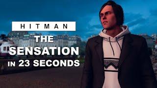 HITMAN WoA - The Sensation (0:23) - Elusive Target - SA/SO