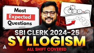 SBI Clerk Reasoning 2024-25 | Reasoning Syllogism Most Expected Questions | Shubham Srivastava