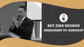 Rev. Juan Negron - Missionary to Germany