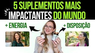 5 SUPLEMENTOS MAIS IMPACTANTES DO MUNDO - + ENERGIA, + DISPOSIÇÃO