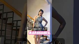 TURUN 20kg INI TIPS DIET ALA MARSHANDA | tanpa obat dan dokter