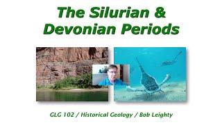 The Silurian & Devonian Periods