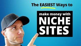 Easiest Way to Make REAL Money With Niche Sites (in 2020)