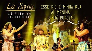 Lia Sophia (feat. Fafá de Belém e Pinduca)  - Ao Vivo no Theatro da Paz