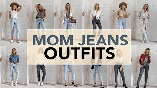 MOM JEANS: Outfit Ideas + How To Style