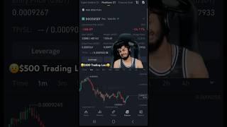 Carry is crying after crypto trading Loss | $500 Loss in Futures Trading #trading #loss