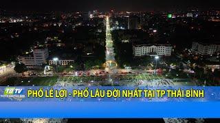 Phố Lê Lợi - phố lâu đời nhất tại tp Thái Bình