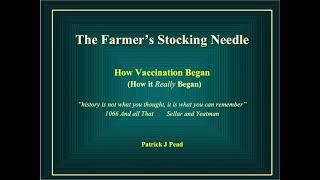 The Farmer's Stocking Needle: How Vaccination Began