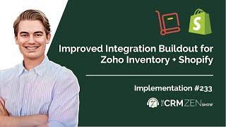 Improved Integration Buildout for Zoho Inventory + Shopify