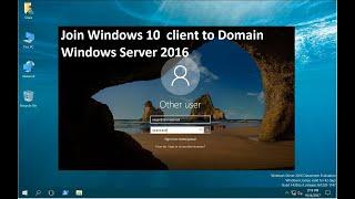 How to Join Windows 10 Client to Domain Windows Server 2016?