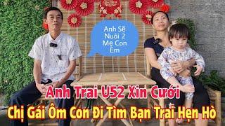 Kì Lạ Anh Trai u52 bất ngờ "Hỏi Cưới" Chị Gái bị Gia Đình Chồng Xua Đuổi khiến cả xóm Xôn Xao