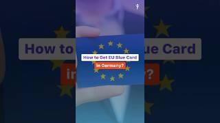 How to Get EU Blue Card in Germany?