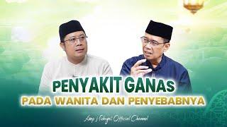 Penyakit Ganas Yang Menyerang Wanita _ USTADZ DHANU