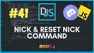 #41 Nickname & Reset Nickname | discord.js