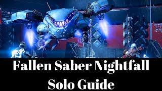 Destiny Let's Nightfall - Fallen Saber Solo Nightfall Walkthrough Guide - July 11-17 2017