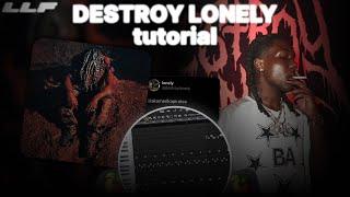 HOW TO MAKE DESTROY LONELY TYPE BEAT | FL STUDIO TUTORIAL