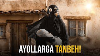 Ayollarga tanbeh! | Ustoz Abdulloh Zufar