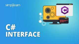 C# Interface | Interfaces In C# | C# Interfaces Explained | C# Tutorial For Beginners | Simplilearn
