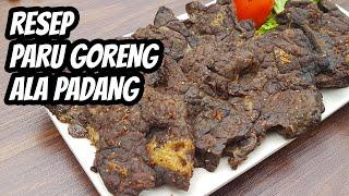 Resep Cara Membuat Paru Goreng Ala Rumah Makan Padang Kering Enak dan Empuk