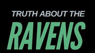 BALTIMORE RAVENS    "THE TRUTH" PART 1