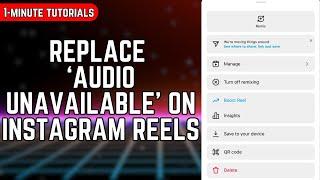 Replace 'Audio Unavailable' on Instagram Reels | Instagram New Problem