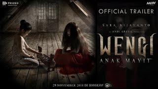 OFFICIAL TRAILER WENGI : ANAK MAYIT