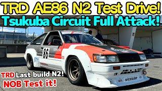 TRD AE86 N2 Nobuteru Taniguchi Tsukuba Circuit Full Attack !