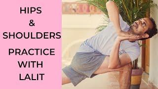 Hips & Shoulder Opening Flow with Lalit