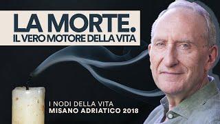 La morte: il vero motore della vita - Marco Guzzi