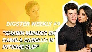 SHAWN MENDES EN CAMILA CABELLO IN INTIEME CLIP | DIGSTER WEEKLY #9