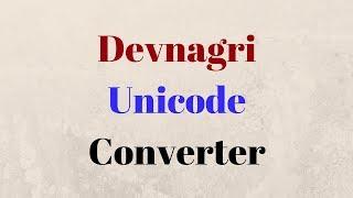 Devanagri Unicode Converter