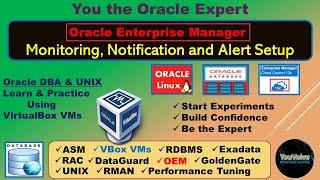 OEM Monitoring and Alert Setup - Understanding Monitoring Templates, Target Groups & Incident Rules